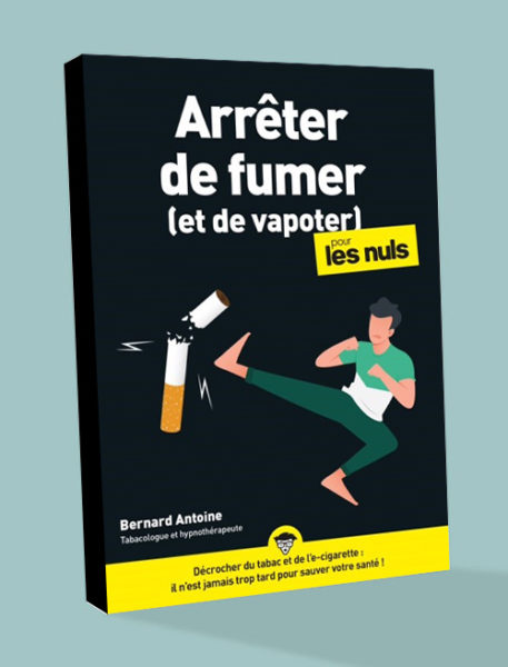 Arrêter de fumer et de vapoter pour les nuls